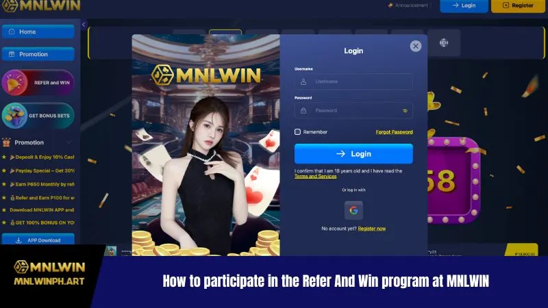 How to participate in the Refer And Win program at MNLWIN