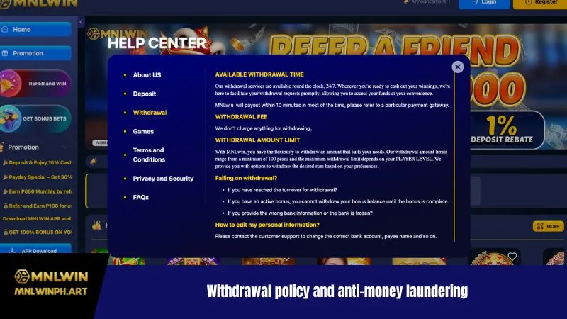 Withdrawal policy and anti-money laundering