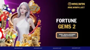 Fortune Gems 2 – Attractive Slots with High Winning Rate