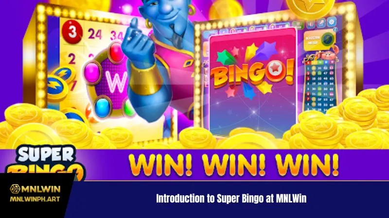 Introduction to Super Bingo at MNLWin