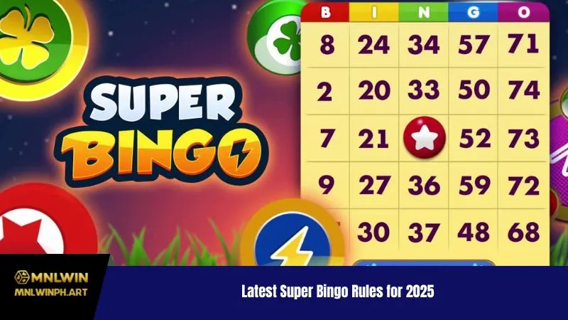 Latest Super Bingo Rules for 2025